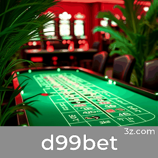 d99bet: Plataforma de Apostas Confiável e Profissional